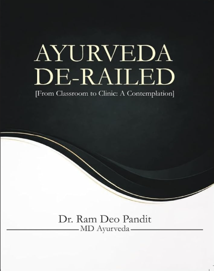 Ayurveda De-Railed